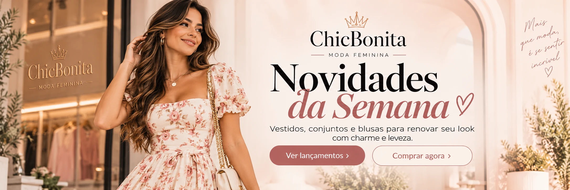 ChicBonita — Novidades da Semana